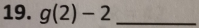 g(2)-2 _