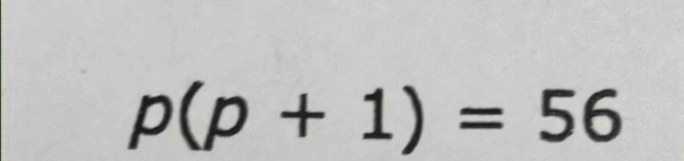 p(p+1)=56