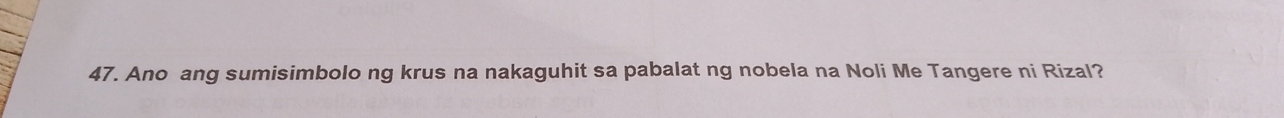 Ano ang sumisimbolo ng krus na nakaguhit sa pabalat ng nobela na Noli Me Tangere ni Rizal?