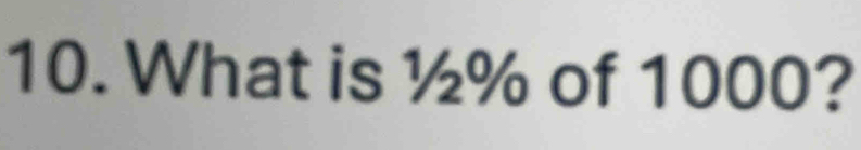 What is ½% of 1000?