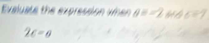 Evaluate the expression when θ =2 it
2c=a