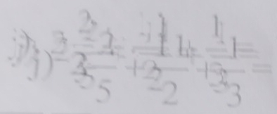 frac 3 2/2 -11 3/2 +frac 1+ 1/2  1/35 =