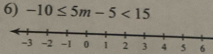 -10≤ 5m-5<15</tex> 
6