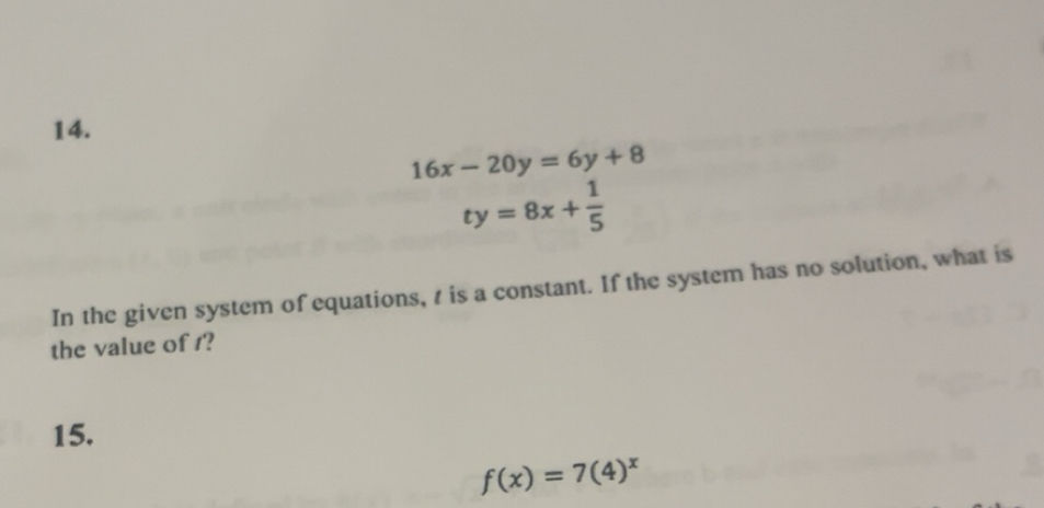 Solved: 16x-20y=6y+8 ty=8x+ 1/5 In the given system of equations, t is ...