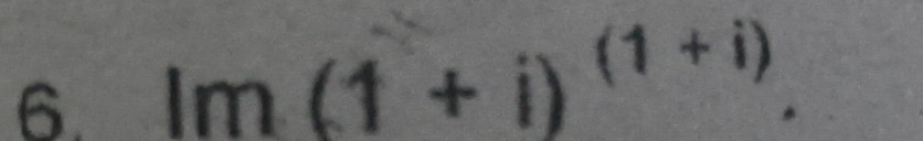 Im(1+i)^(1+i).