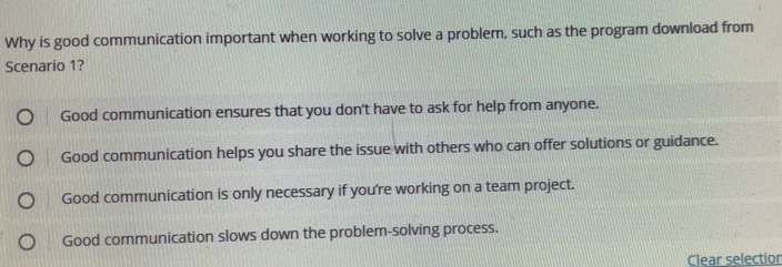 Solved: Why is good communication important when working to solve a ...