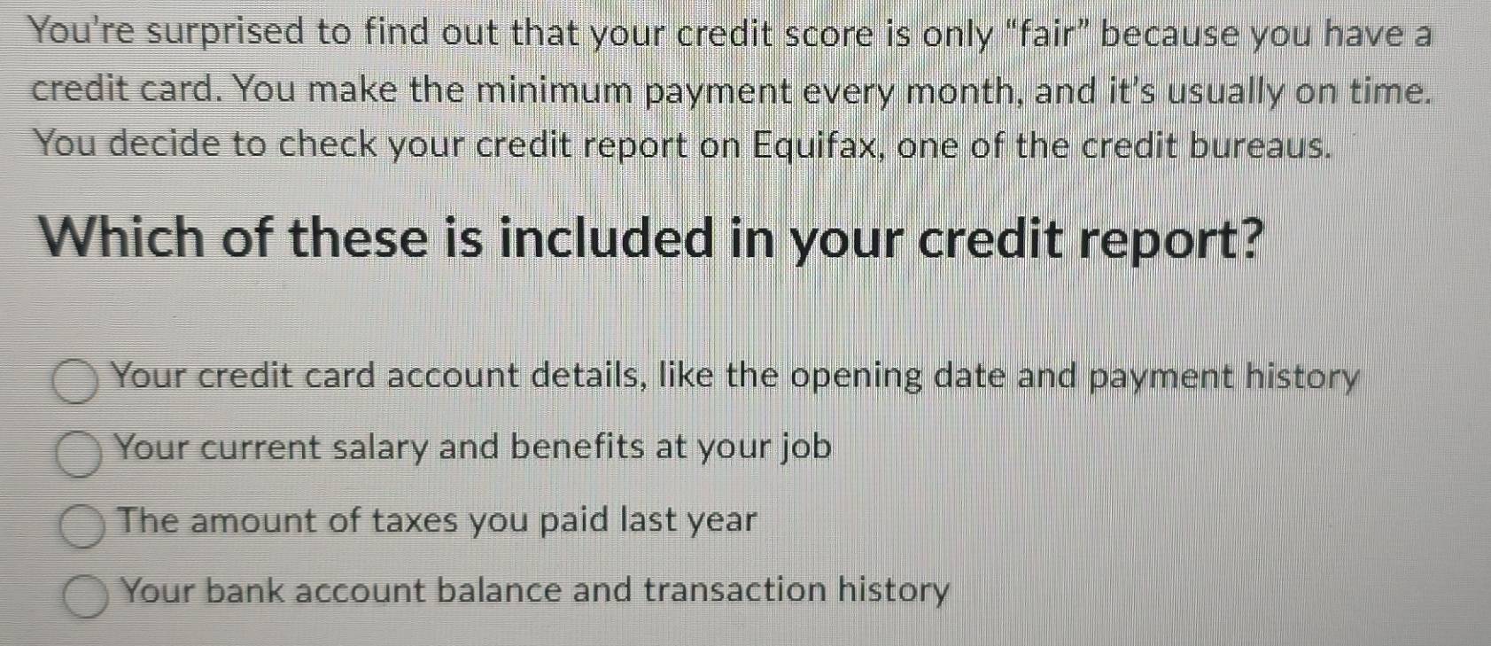 Solved: You're surprised to find out that your credit score is only ...