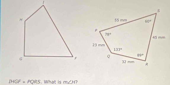 IHGF≌ PQRS. What is m∠ H