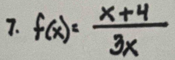 f(x)= (x+4)/3x 