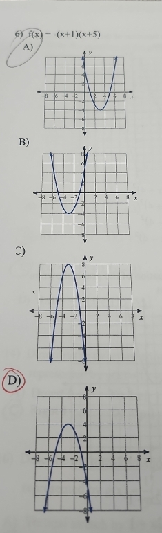 f(x)=-(x+1)(x+5)
A) 
B) 
C) 
D)