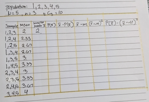 population: 1, 2, 3, 4. 5
N=5,n=35c_3=10