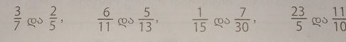  3/7  ∞S  2/5   6/11   5/13 ,  1/15  md  7/30   23/5   11/10 