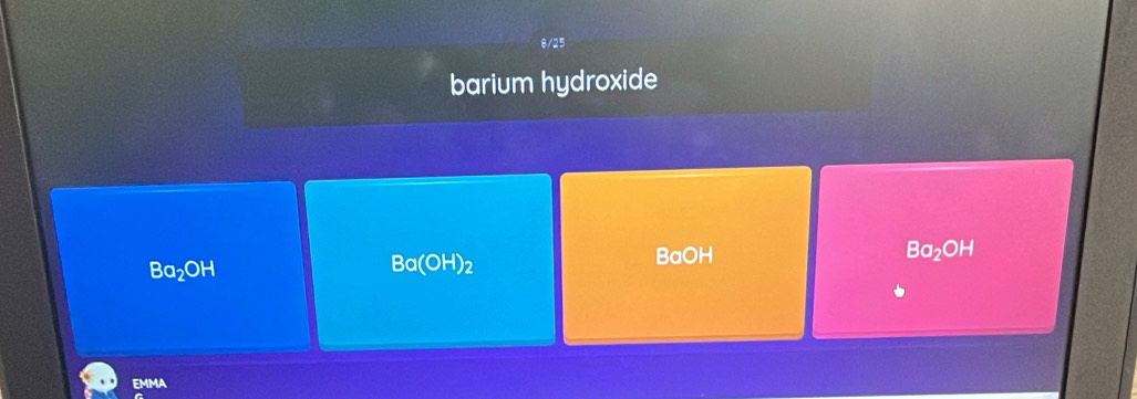 barium hydroxide
Ba_2OH
Ba(OH)_2
BaOH
Ba_2OH
EMMA