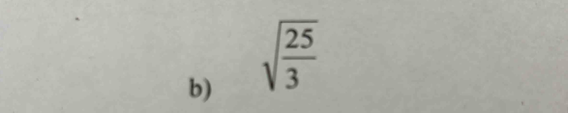 sqrt(frac 25)3