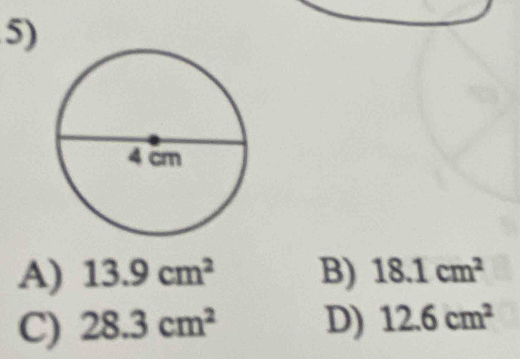 A) 13.9cm^2 B) 18.1cm^2
C) 28.3cm^2 D) 12.6cm^2