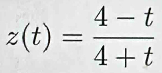 z(t)= (4-t)/4+t 