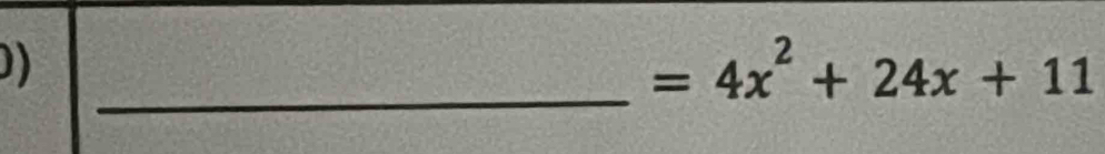 =4x^2+24x+11
_