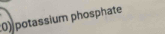 potassium phosphate