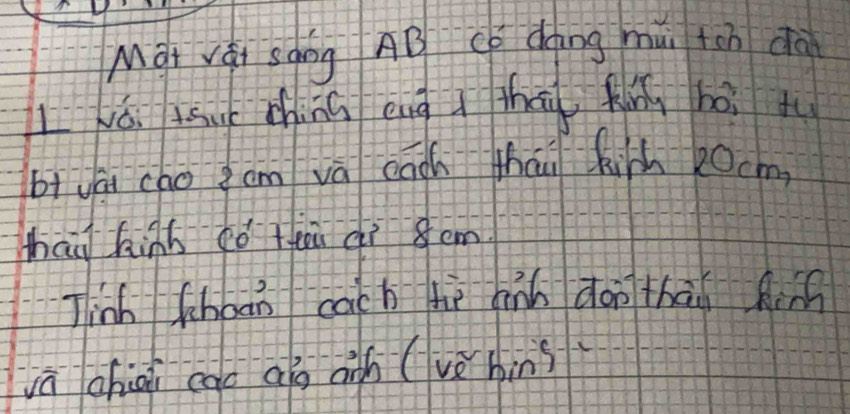 Mgi vái sáng AB Cǒ dong mu tch dà 
L wái tāu china èng ì thái fun hòi tu 
biuá choam vā eāch thái hith 2ocm
thai hinb ¢ó teu dì 8em
Tinh hoan cacb hè hih doo thāi hin 
vā chii ego ao ath (vè hins