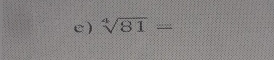 sqrt[4](81)=