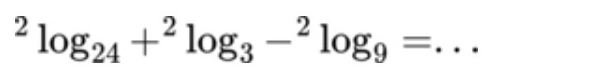 ^2log _24+^2log _3-^2log _9=