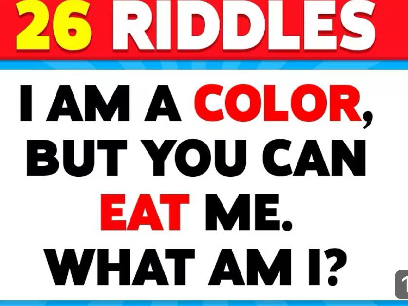 Solved: RIDDLES I AM A COLOR, BUT YOU CAN EAT ME. WHAT AM I? 1 [Others]