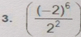 (frac (-2)^62^2)