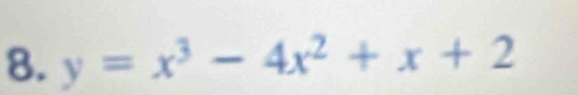 y=x^3-4x^2+x+2