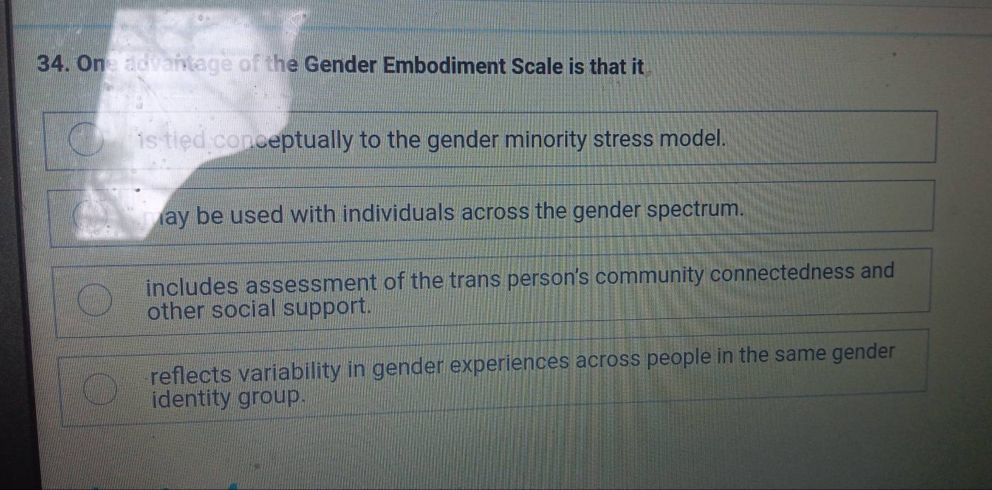 Solved: One advantage of the Gender Embodiment Scale is that it is tied ...