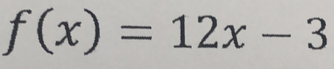 f(x)=12x-3