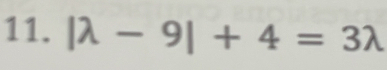 |lambda -9|+4=3lambda