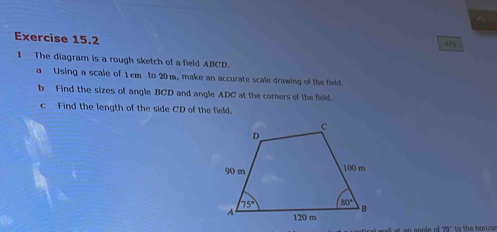 Solved: 475 1 The diagram is a rough sketch of a field ABCD. a Using a ...