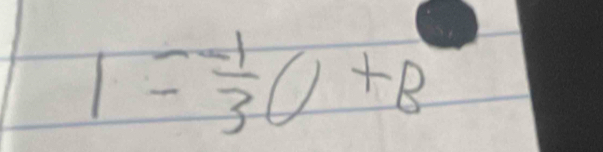 1= (-1)/3 U+B