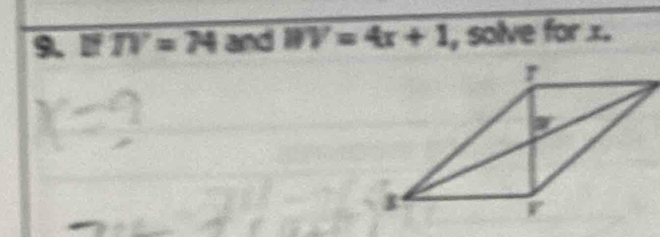 If TV=N and WV=4x+1 , solve for x.