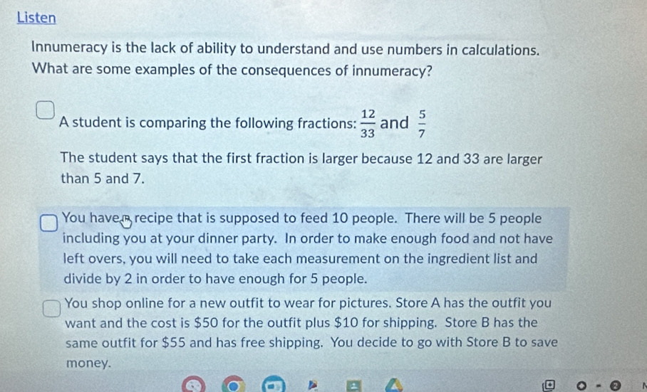 Solved: Listen Innumeracy is the lack of ability to understand and use ...