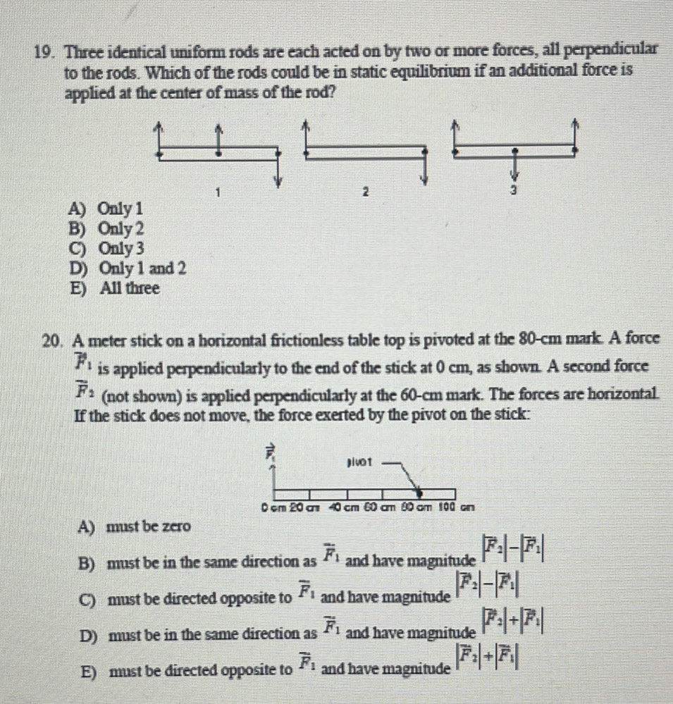 Solved: Three identical uniform rods are each acted on by two or more ...