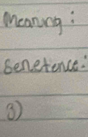 Meaning : 
benetence: 
③