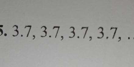 3.7, 3.7, 3.7, 3.7, .