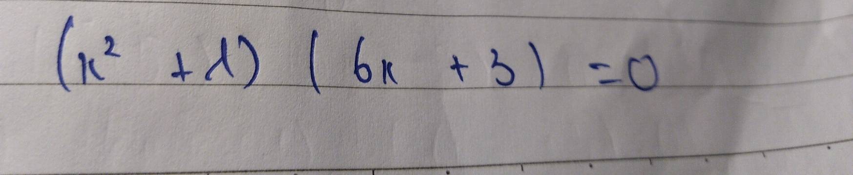 (x^2+lambda )(6x+3)=0