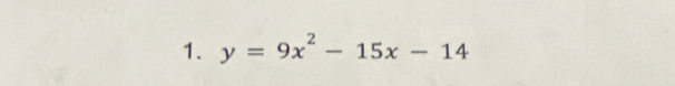 y=9x^2-15x-14