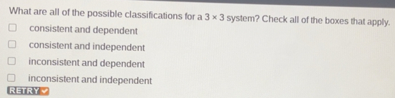 Solved: What are all of the possible classifications for a 3* 3 system ...
