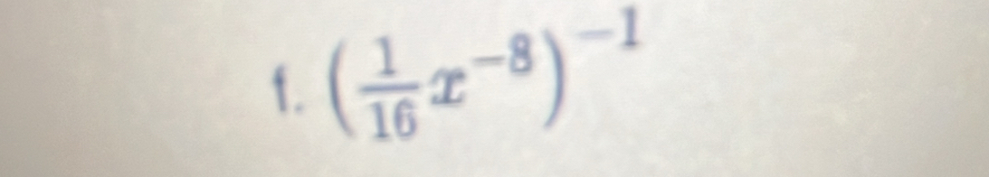 ( 1/16 x^(-8))^-1