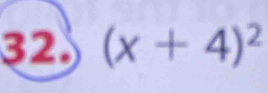 (x+4)^2