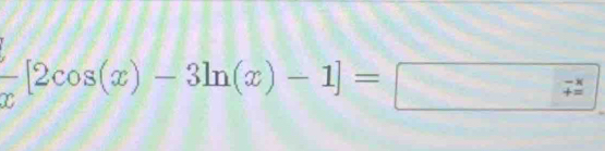 -[2cos (x)-3ln (x)-1]=□