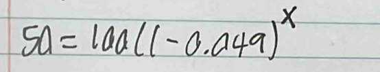 50=10a(1-0.a49)^x