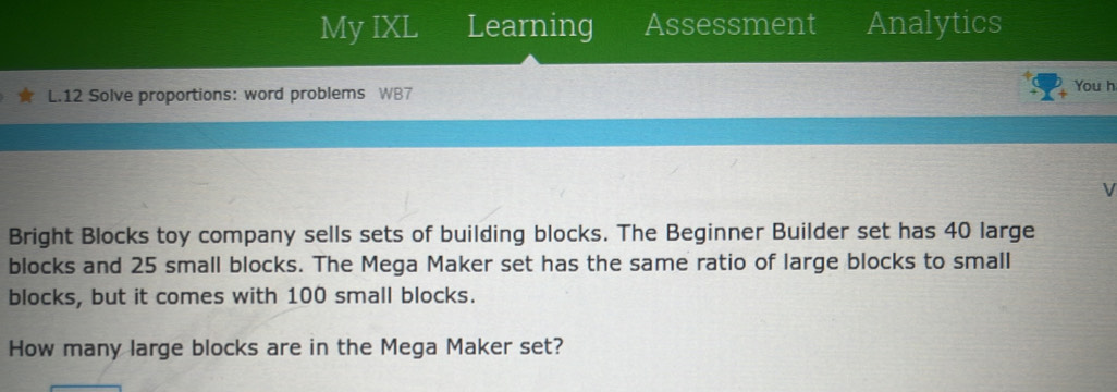 Solved: My IXL Learning Assessment Analytics L.12 Solve proportions ...