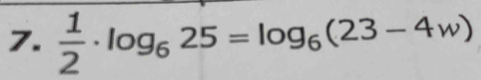  1/2 · log _625=log _6(23-4w)