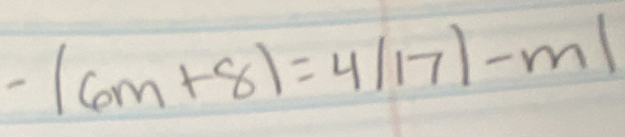 -|6m+8|=4|17|-m|