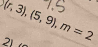 (r,3), (5,9), m=2
21 ∠