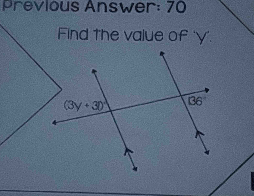 Previous Answer: 70
Find the value of 'y’.